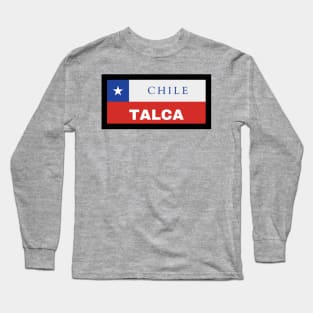 Talca City in Chilean Flag Long Sleeve T-Shirt